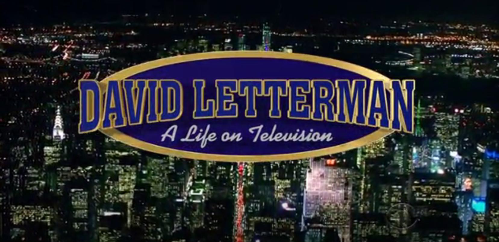 David Letterman: A Life on Television